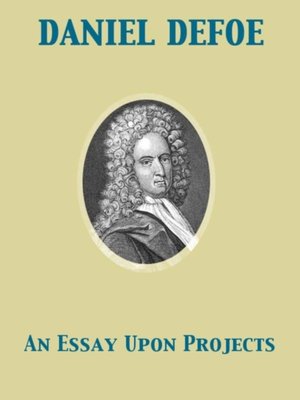 cover image of Essay Upon Projects